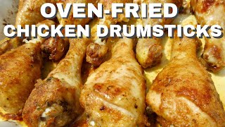 Oven Fried CHICKEN DRUMSTICKS | Juicy & Tender | DIY for Beginners