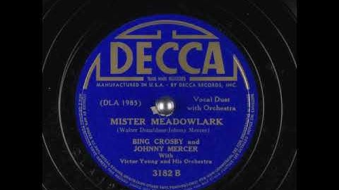 Mister Meadowlark (1940) - Bing Crosby and Johnny Mercer