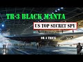 TR-3 Black Manta - US Top Secret Project With Alien Technology