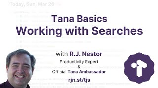 Tana Basics: Working with Searches