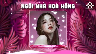 Ngôi Nhà Hoa Hồng Remix - Em Mơ Ngày Xưa Đôi Ta - Nhạc Trẻ Remix 8x 9x Đời Đầu Hay Nhất Hiện Nay