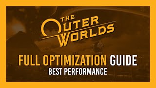 Outer Worlds: Полное руководство по оптимизации | ЛУЧШИЙ