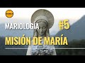 🔺Curso de Teología para Laicos👉 5 MARIOLOGÍA: Misión de María