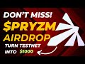 PRYZM Airdrop Complete Guide – Time-Sensitive Tasks to Qualify NOW!