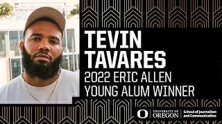 2022 Eric Allen Outstanding Young Alum: Tevin Tavares ’16