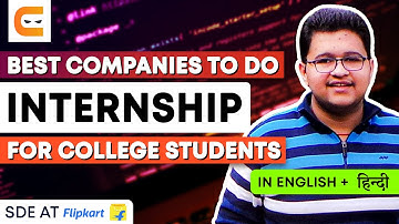 Best Companies To Do Internships For College Students | How To Get An Internship In India