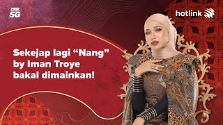 Iman Troye - Nang Eksklusif Mv Teaser