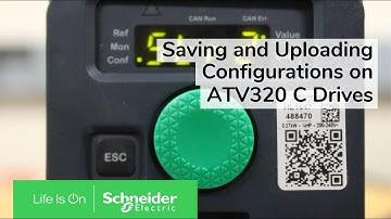 Saving and Uploading Configurations Within the ATV320 C Drive | Schneider Electric Support
