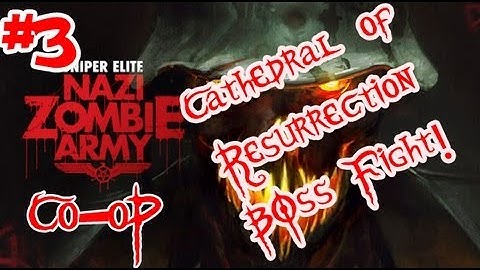 Sniper Elite | NAZI ZOMBIE ARMY: Boss Fight Cathedral of Resurrection CO-OP Part 3 Walkthrough