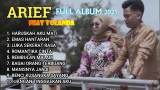 ARIEF FEAT YOLANDA FULL ALBUM 2021