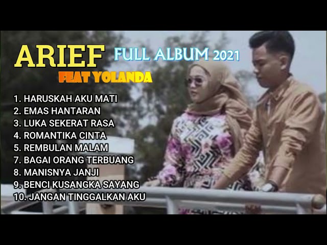 ARIEF FEAT YOLANDA FULL ALBUM 2021 class=