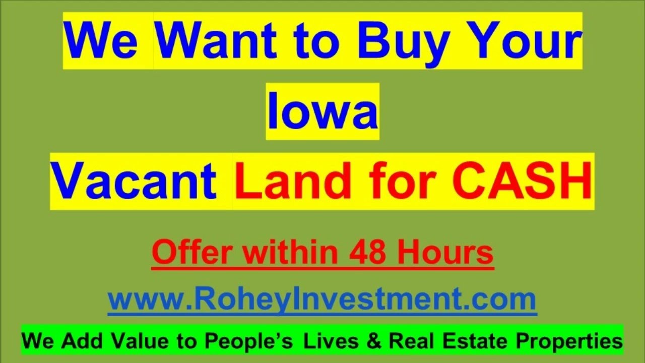 We Buy Land in Iowa Iowa Land Offer in 48 Hours YouTube