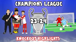 🏆Ucl Knockout Stage Highlights🏆 2023/2024 Uefa Champions League Best Games And Top Goals!