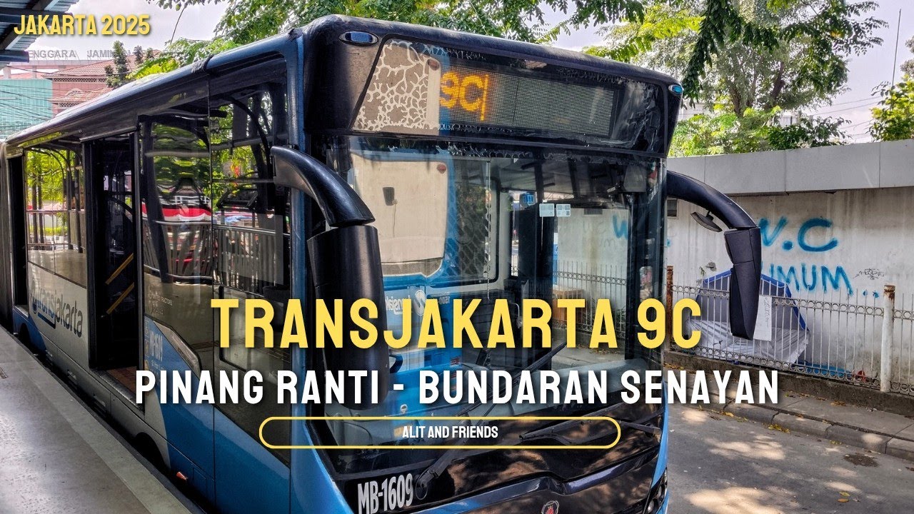 FULL TRIP TRANSJAKARTA 9C BUNDARAN SENAYAN - PINANG RANTI