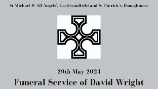 Funeral Service of David Wright 29/5/24