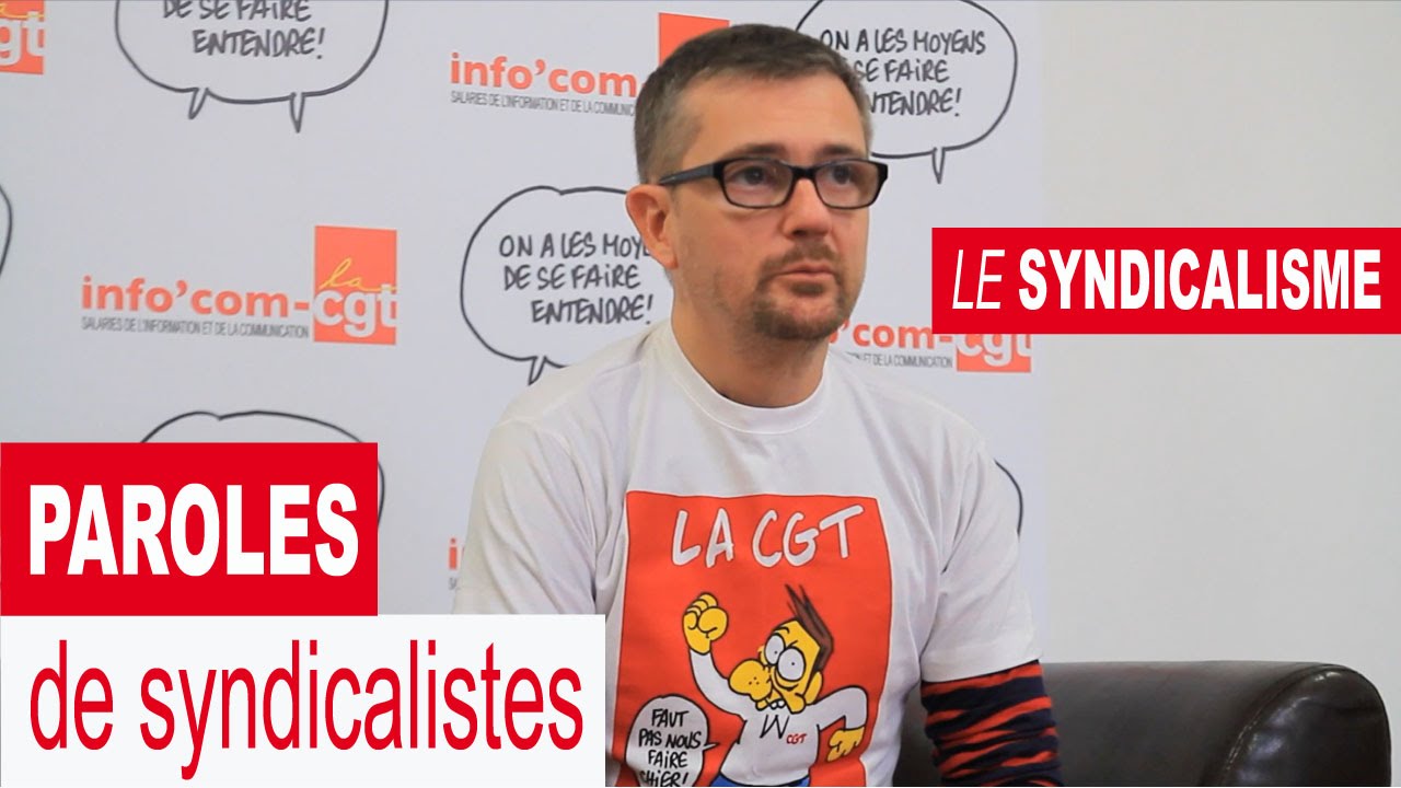 Paroles de syndicalistes : Le syndicalisme