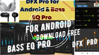 DFX Pro Audio Enhancer for Android and Bass EQ Pro(Audio Enhancer) for Android. 3d Sound, Acoustic. screenshot 4