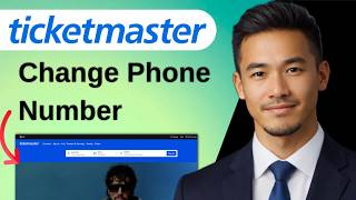 How to Change Your Phone Number on Ticketmaster Account