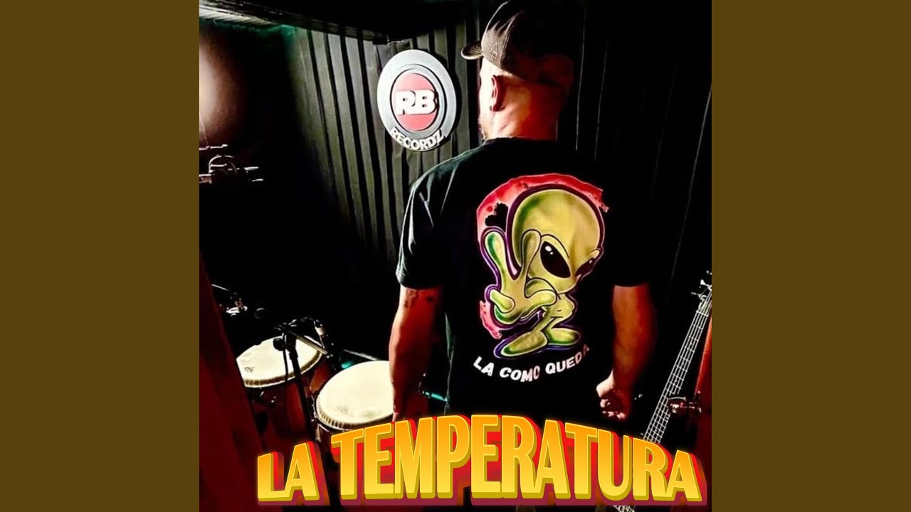 LA COMO QUEDA -LA TEMPERATURA
