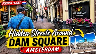 “Exploring Hidden Streets in Amsterdam Dam Square Walkways | the narrow corners.