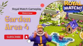 1 hour game | Royal Match Gameplay Walkthrough (android, iOs) Area - 4 Garden by J Lim C-K 1,506 views 1 year ago 1 hour