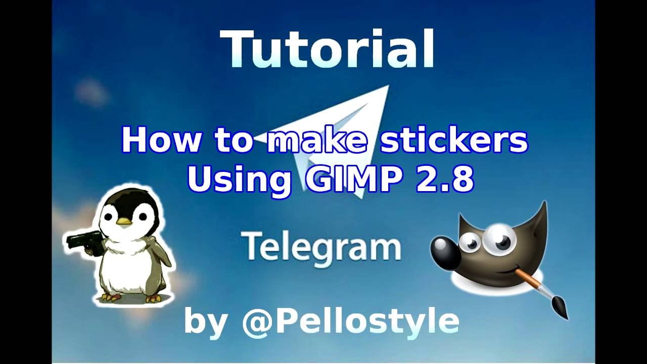 [Telegram tutorials] Stickers with GIMP YouTube