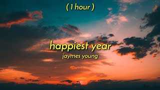 Download lagu   1 Hour   Jaymes Young - Happiest Year | I'm Here To Admit That You Were My mp3