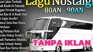 LAGU NOSTALGIA 90AN LAGU LAWAS TERBAIK I TANPA IKLAN