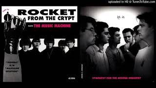 Trouble / Masculine Intuition - Rocket from the Crypt