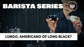 Barista Series — Verschil tussen een lungo, americano of long black?