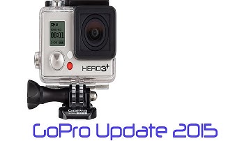 GoPro Hero 3+ UPDATE 2015 release