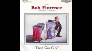 Remembering Bob Florence [1938-2008] - by Steven Cerra