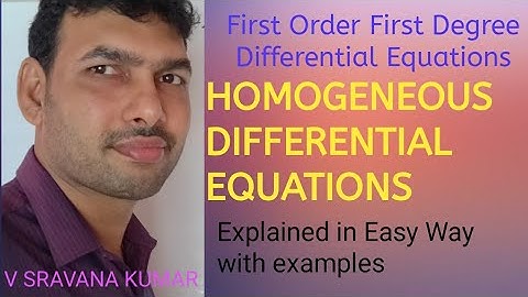 HOMOGENEOUS DIFFERENTIAL EQUATIONS IN TELUGU FIRST ORDER DE