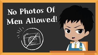 Ridiculous School Rules #3: No Photos Of Men Allowed!