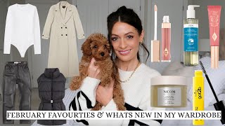 FEBRUARY FAVOURITES &amp; WHATS NEW IN MY WARDROBE