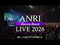 【先行予約受付中】ANRI LIVE 2026 Heaven Beach in AKITA