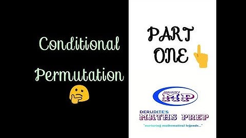 Conditional Permutation 1