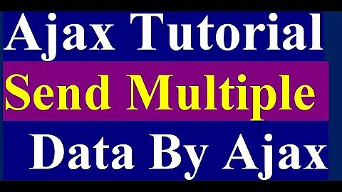 How to Send Multiple Data Using Ajax in PHP - Ajax Tutorial
