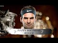 | ROGER FEDERER | Happy Birthday amv