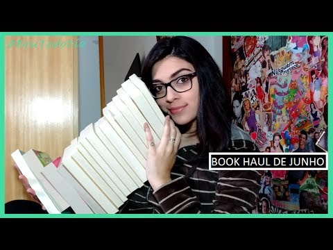 Book Haul de Junho (2017) | #BruTodoDia | Bruna Fazio