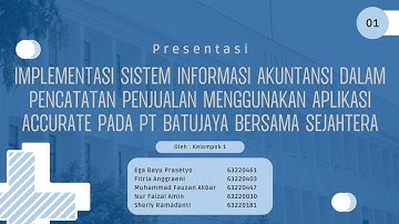 Implementasi Sistem Informasi Akuntansi pada Perusahaan | Project UAS | Kelompok 1 UBSI