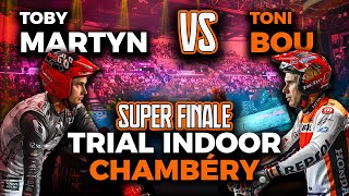 Trial Indoor Chambéry 2024 | Super Finale | Toni Bou vs Toby Martyn