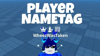 How to Make a NAMETAG System in ROBLOX!
