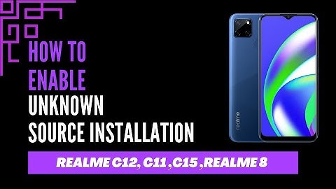 How to enable unknown source installation in Realme c12,c15 ,realme 8 app not install problem fixed