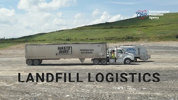 Solid Waste Landfills Part 2: landfill Logistics