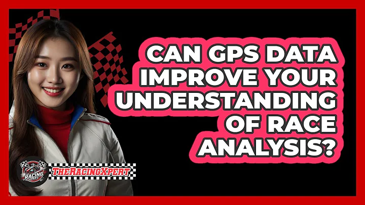 Can GPS Data Improve Your Understanding Of Race Analysis? - The Racing Xpert