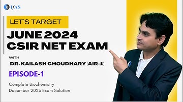 1 - Solutions of CSIR NET Exam Questions December 2023 Life Science I Biochemistry I IFAS