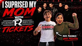 I SUPRISED MY MOM WITH TICKETS TO FUERZA REGIDA...