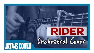 JKT48 - Rider (Orchestral Cover)