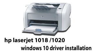 hp laserjet 1018 printer driver install windows 10 64bit - YouTube